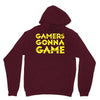 Gamers Gonna Game Unisex Hoodie
