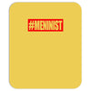 meninist hashtag Mousepad