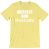 muscles and mascara T-Shirt