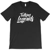 TALK LEGENDS T-Shirt