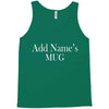 add names mug Tank Top