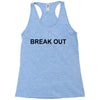 break out Racerback Tank
