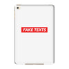 Fake Texts Hypebeast iPad Mini 4