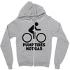 pump tires not gas Zipper Hoodie