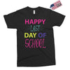 happy laft day of school Exclusive T-shirt