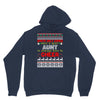 santa only comes once a year aunt is always here to cheer Unisex Hoodie