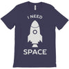need space T-Shirt