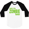 daddy's little zombie hunter 3/4 Sleeve Shirt