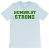 Humboldt Strong T-Shirt