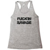 Fuckin Savage Racerback Tank