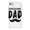 awsome dad iPhone 7 Case