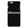 hashtag blessed iPhone 6 Plus/6s Plus Case
