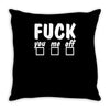 fuck you me off fun Throw Pillow