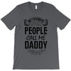 My Favorite People Call Me Daddy T-Shirt