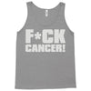 f cancer! Tank Top
