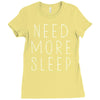 need more sleep Ladies Fitted T-Shirt