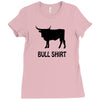 bull shirt funny small humor crude awesome beer tee cool geek nerd hum Ladies Fitted T-Shirt