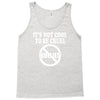 it's not cool to be cruel no bullies Tank Top