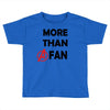 avengers more than a fan Toddler T-shirt