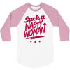 such a nasty woman 3/4 Sleeve Shirt