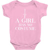 a girl has no costume Baby Bodysuit