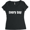 every day Women's Triblend Scoop T-shirt