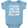 i flexed and the sleeves fell off Baby Bodysuit