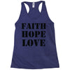 faith hope love Racerback Tank