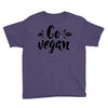 go vegan 2 Youth Tee