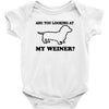 are you looking at my weiner t shirt funny dog wiener dachshund s m l Baby Onesie