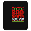 bad santa Mousepad
