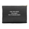 Flee, You Idiot Accessory Pouches