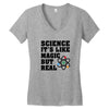 Science It's Like Magic But Real Women's V-Neck T-Shirt