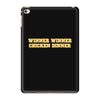 Winner Winner Chicken Dinner iPad Mini 4