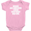 brains are awesome i wish everybody had one Baby Onesie