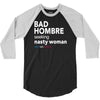 bad hombre seeking nasty woman 3/4 Sleeve Shirt