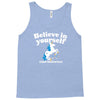 believe in yourself (and unicorns) Tank Top