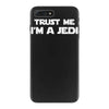 trust me i'm a jedi   funny printed mens iPhone 7 Plus Case