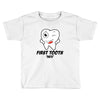 First Tooth Date Toddler T-shirt