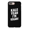 Kale Yeah I'm Vegan! iPhone 8 Plus
