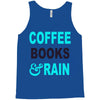 coffee books and rain Tank Top