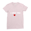 i love you (2) Ladies Fitted T-Shirt