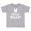 Philly Dilly Toddler T-shirt