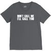 don't call me i'll call you V-Neck Tee