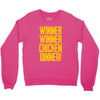 Winner Winner Chicken Dinner Crewneck Sweatshirt