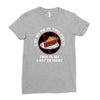 last dessert Ladies Fitted T-Shirt