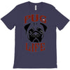 PUG LIFE T-Shirt