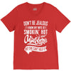 Don't Be Jealous I Know My Wife Is Smokin' Hot but She Can't Help It V-Neck Tee