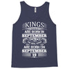 Real Kings Are Born On September 19 Tank Top