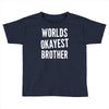 worlds okayest brother funny Toddler T-shirt